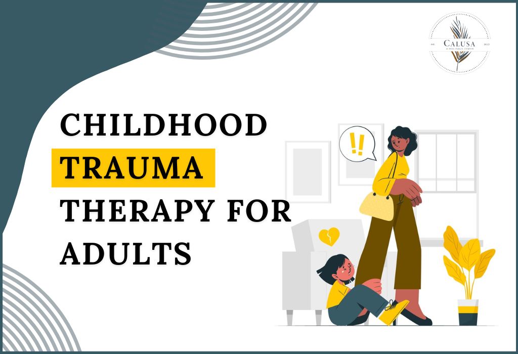 Childhoood trauma therapy